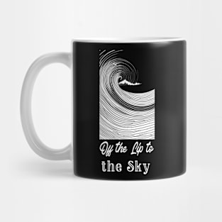 off the lip to the sky, surf girl vibes, v2 Mug